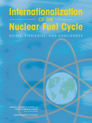 cover image of Internationalization of the Nuclear Fuel Cycle